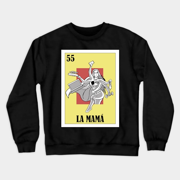 Loteria Mexicana Art - Spanish Hispanic Mom Lottery Design - Mexican Bingo La Mama Crewneck Sweatshirt by HispanicStore